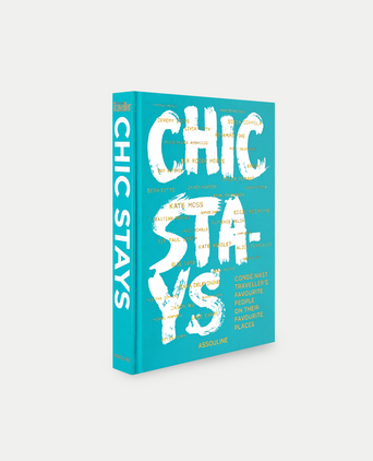 Chic Stays - Assouline Coffee Table Book Chic Stays - Assouline Coffee Table Book