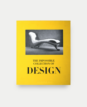 The Impossible Collection of Design - Assouline Coffee Table Book